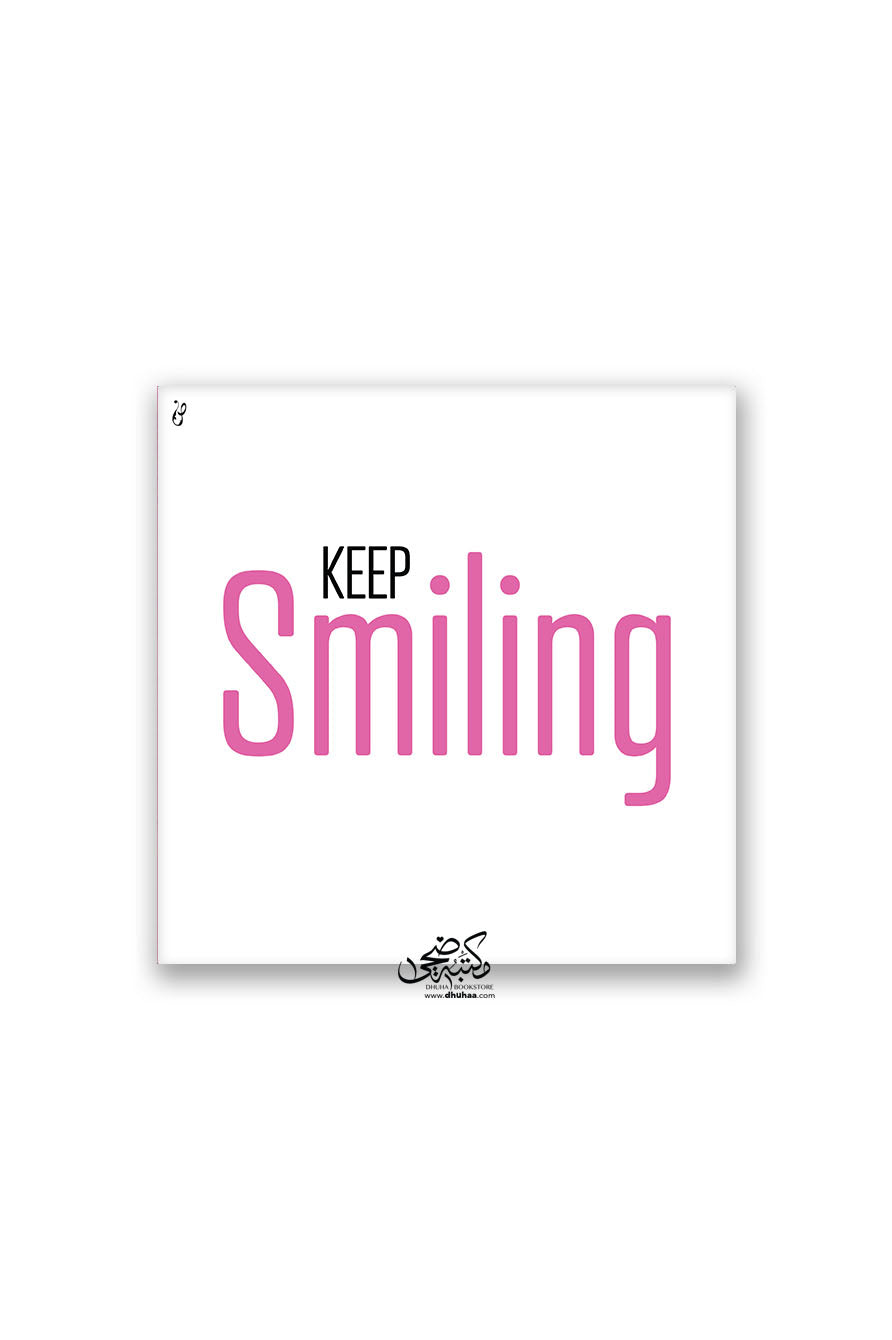 Frame  - Keep Smiling
